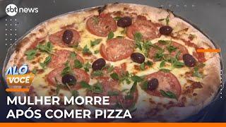 Suspeita de envenenamento: Mulher morre após comer pizza no interior de SP | #AloVoce