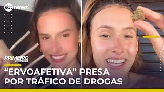 "Ervoafetiva” presa: Quando é tráfico, apologia e porte para uso pessoal | #PrimeiroImpacto