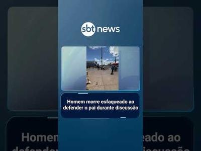 Homem morre esfaqueado ao defender o pai durante discussão em feira | #SBTManha