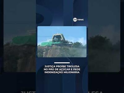 Justiça proíbe tirolesa no Pão de Açúcar e pede indenização de R$ 30 milhões | #radarnews