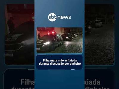 Filha mata mãe asfixiada durante discussão por dinheiro | #SBTNotícias