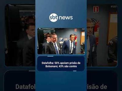 Prisão de Bolsonaro tem apoio de 50% e oposição, de 43%, aponta Datafolha | #SBTBrasil