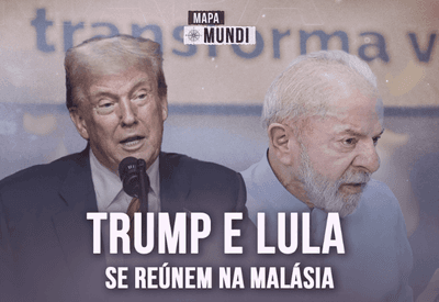 Mapa Mundi: A expectativa para o encontro entre Lula e Trump