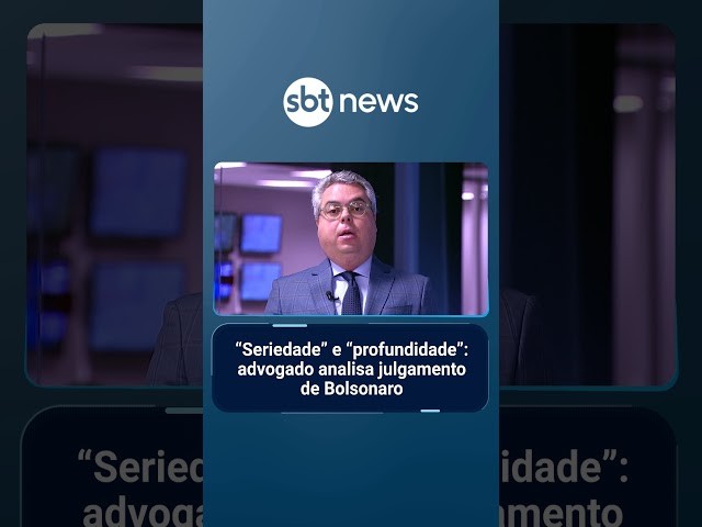 "Seriedade" e "profundidade": advogado analisa julgamento de Bolsonaro | #SBTManhã