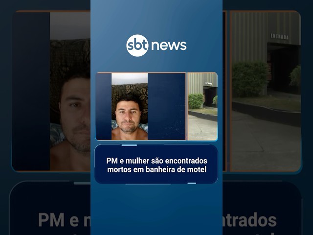 PM e mulher são encontrados mortos em banheira de motel | #SBTManhã