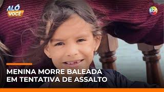 Tiro atravessa lataria e menina morre baleada em tentativa de assalto | #AloVoce Tiro atravessa lataria e menina morre baleada em tentativa de assalto | #AloVoce
