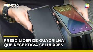 Operação mira quadrilha que movimentava até 30 celulares roubados por dia em SP | #PrimeiroImpacto Operação mira quadrilha que movimentava até 30 celulares roubados por dia em SP | #PrimeiroImpacto