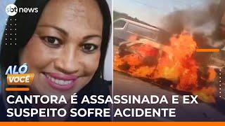 Filho encontra mãe morta no sofá de casa; vítima era cantora e ex suspeito sofre acidente | #AloVoce Filho encontra mãe morta no sofá de casa; vítima era cantora e ex suspeito sofre acidente | #AloVoce