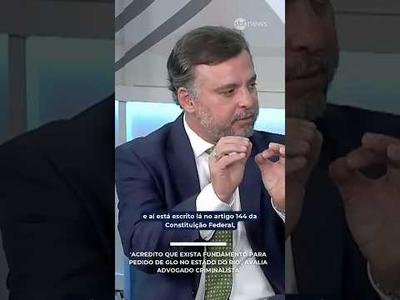 "Acredito que exista fundamento para pedido de GLO no estado do Rio", avalia criminalista "Acredito que exista fundamento para pedido de GLO no estado do Rio", avalia criminalista