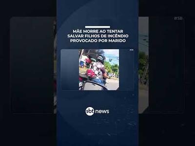 Mãe morre ao tentar salvar filhos de incêndio provocado por companheiro Mãe morre ao tentar salvar filhos de incêndio provocado por companheiro
